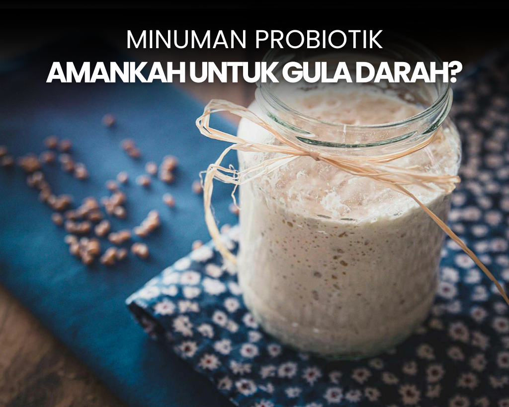 Minuman Probiotik Tinggi Gula, Amankah untuk Gula Darah?